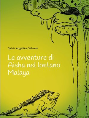 cover image of Le avventure di Aisha nel lontano Malaya